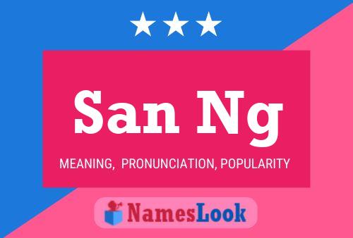 San Ng Namensposter