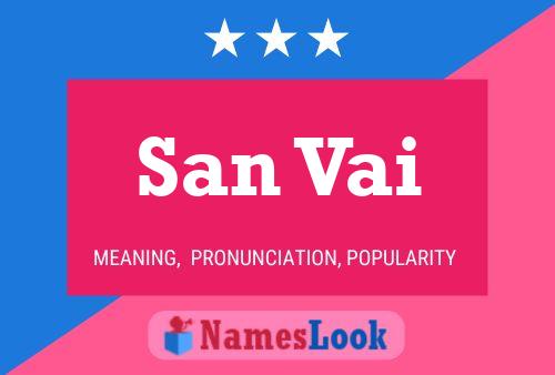 San Vai Namensposter