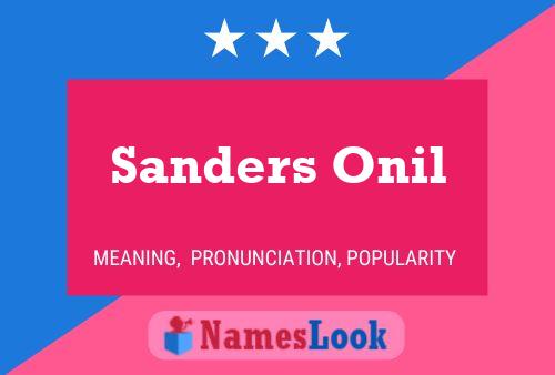 Sanders Onil Namensposter