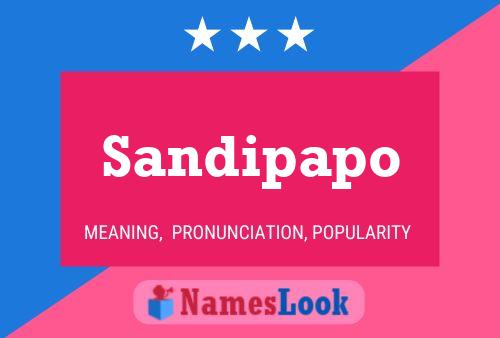 Sandipapo Namensposter