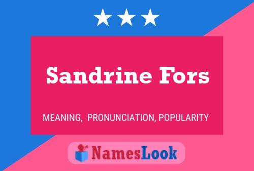 Sandrine Fors Namensposter