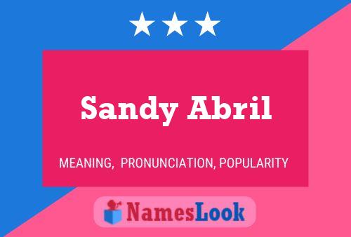 Sandy Abril Namensposter