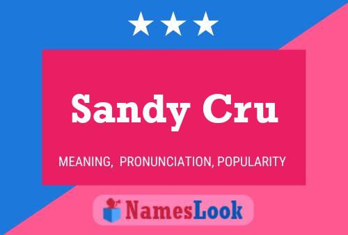 Sandy Cru Namensposter