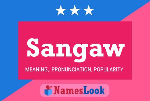 Sangaw Namensposter