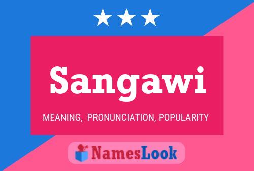 Sangawi Namensposter