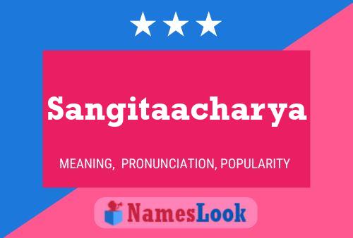 Sangitaacharya Namensposter