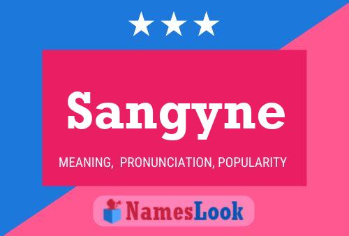 Sangyne Namensposter