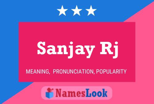 Sanjay Rj Namensposter