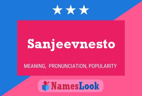 Sanjeevnesto Namensposter