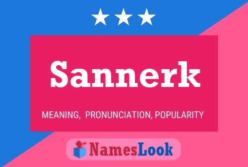 Sannerk Namensposter