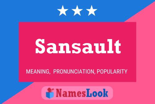 Sansault Namensposter