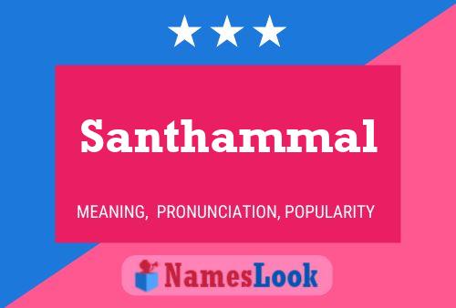 Santhammal Namensposter