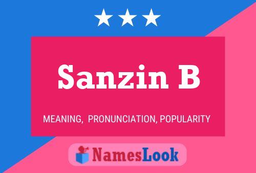 Sanzin B Namensposter