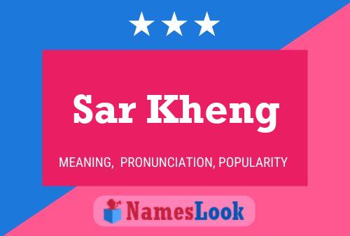 Sar Kheng Namensposter