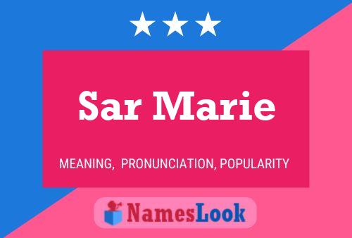 Sar Marie Namensposter