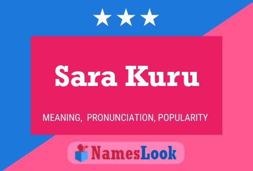 Sara Kuru Namensposter