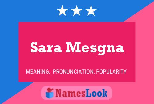 Sara Mesgna Namensposter