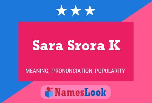 Sara Srora K Namensposter