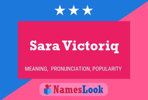 Sara Victoriq Namensposter