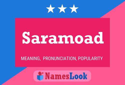 Saramoad Namensposter