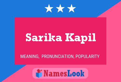 Sarika Kapil Namensposter