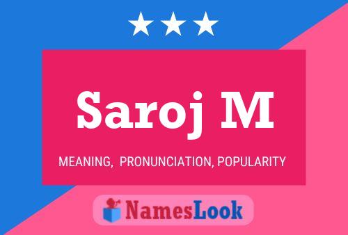 Saroj M Namensposter