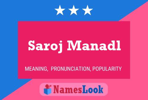 Saroj Manadl Namensposter