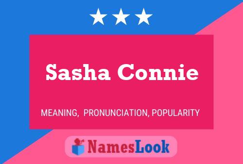 Sasha Connie Namensposter