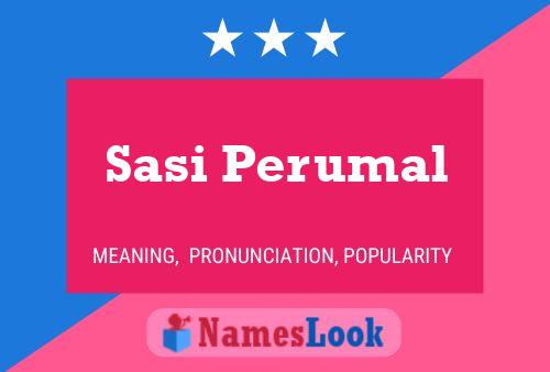 Sasi Perumal Namensposter