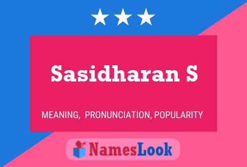 Sasidharan S Namensposter