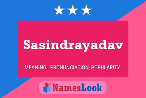 Sasindrayadav Namensposter