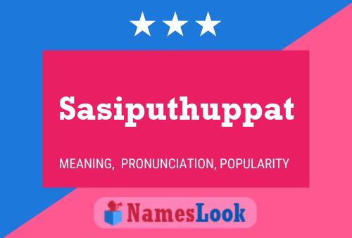 Sasiputhuppat Namensposter