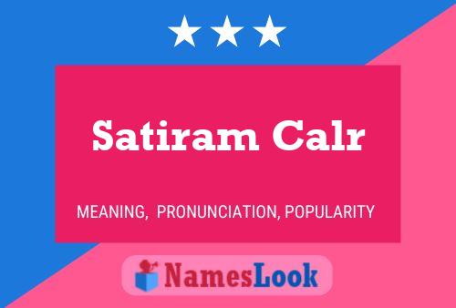 Satiram Calr Namensposter