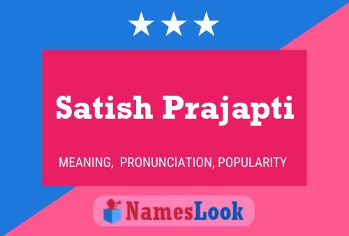 Satish Prajapti Namensposter