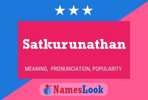 Satkurunathan Namensposter