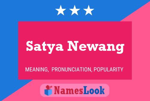 Satya Newang Namensposter