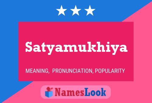 Satyamukhiya Namensposter