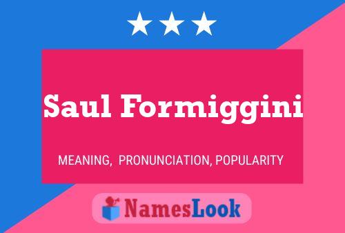 Saul Formiggini Namensposter