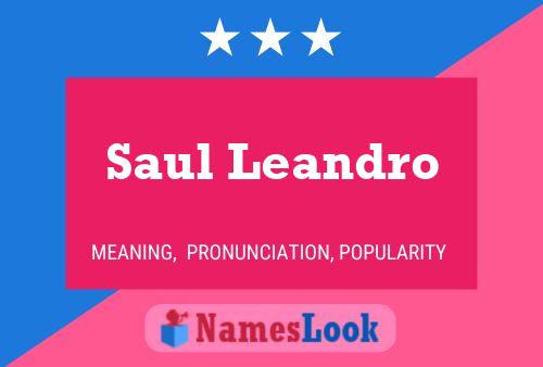 Saul Leandro Namensposter