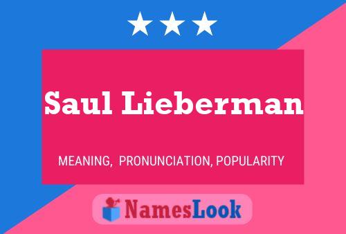 Saul Lieberman Namensposter