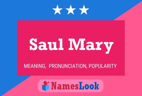 Saul Mary Namensposter