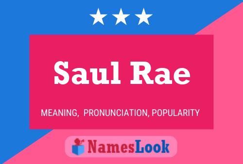 Saul Rae Namensposter