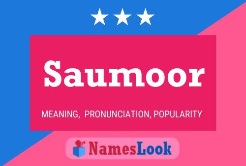 Saumoor Namensposter