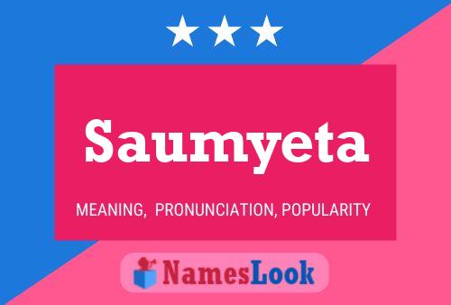 Saumyeta Namensposter