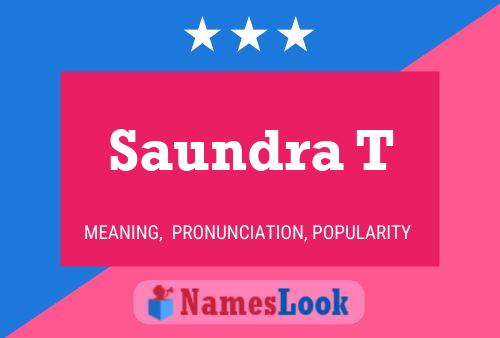 Saundra T Namensposter