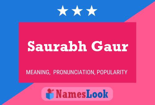 Saurabh Gaur Namensposter