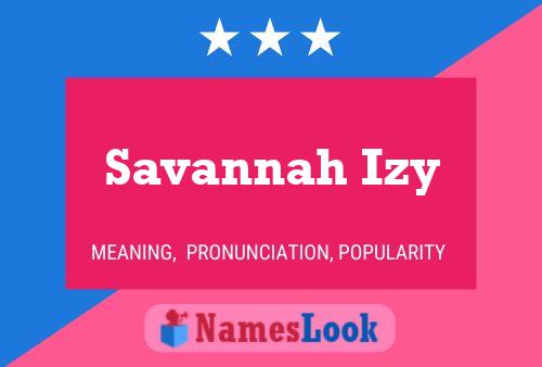 Savannah Izy Namensposter