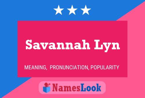 Savannah Lyn Namensposter