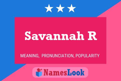 Savannah R Namensposter