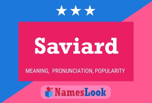 Saviard Namensposter